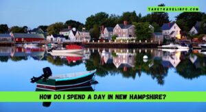 How do I spend a day in New Hampshire?