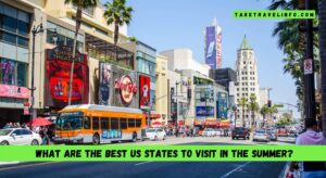 What are the best US states to visit in the summer?