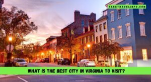 What is the best city in Virginia to visit?