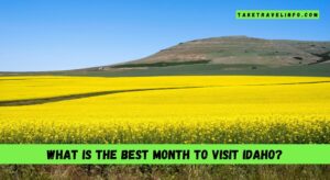 What is the best month to visit Idaho?