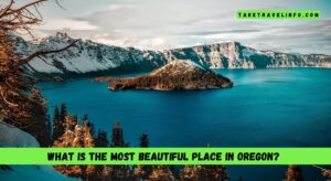 What is the most beautiful place in Oregon?