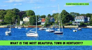 What is the most beautiful town in Kentucky?