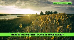 What is the prettiest place in Rhode Island?