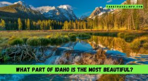 What part of Idaho is the most beautiful?