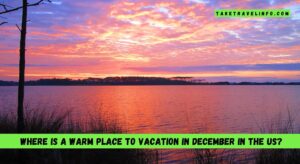 Where is a warm place to vacation in December in the US?