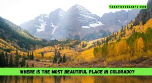 Where is the most beautiful place in Colorado?
