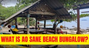 What is Ao Sane Beach Bungalow?