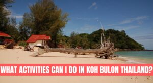 What Activities Can I Do in Koh Bulon Thailand?