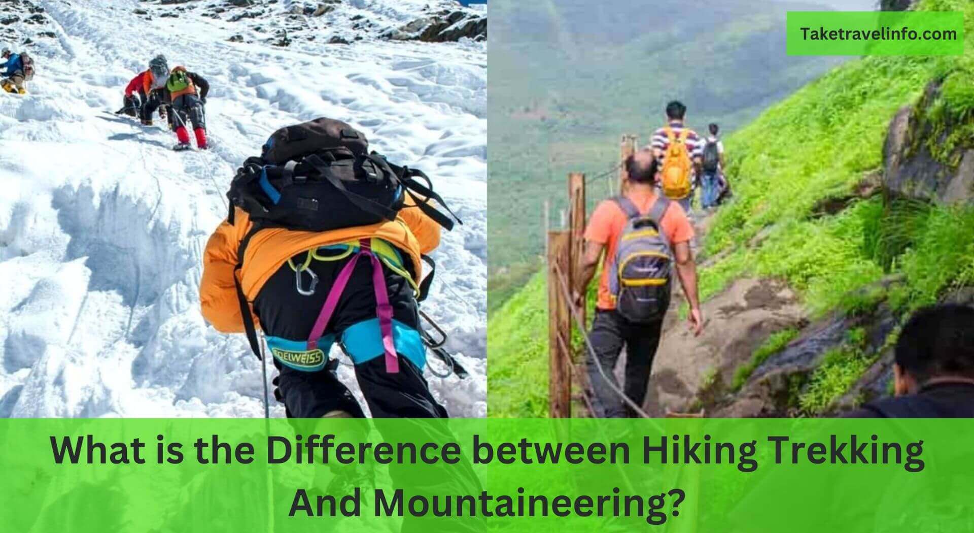 Mountaineering Vs Backpacking