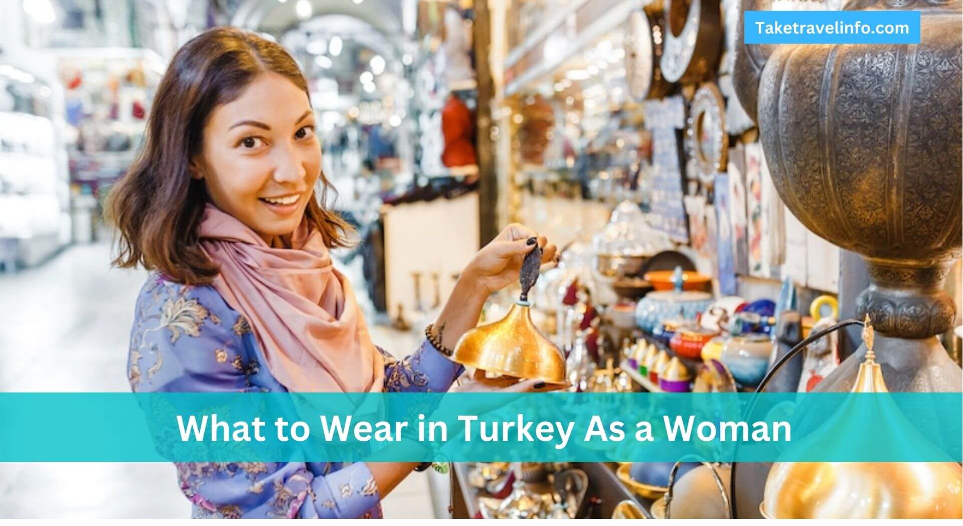 Is It Safe to Travel to Turkey As a Woman