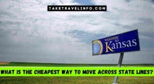 What is the Cheapest Way to Move Across State Lines?