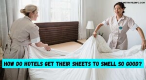 How Do Hotels Get Their Sheets to Smell So Good?