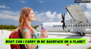 What Can I Carry in My Backpack on a Plane?