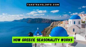 How Greece Seasonality Works