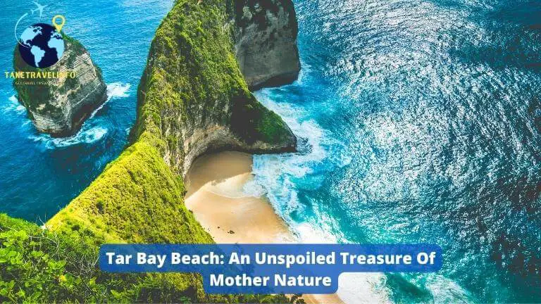 Tar Bay Beach: An Unspoiled Treasure Of Mother Nature