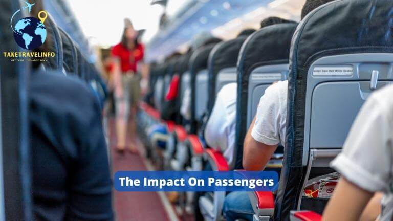 The Impact On Passengers