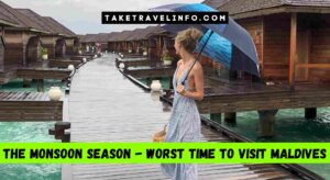 The Monsoon Season - Worst Time To Visit Maldives