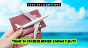Things To Consider Before Booking Flights