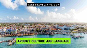 Aruba'S Culture And Language