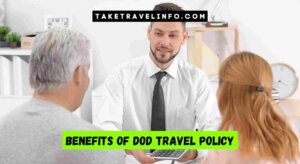Benefits Of DOD Travel Policy