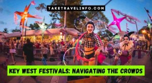 Key West Festivals: Navigating The Crowds