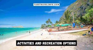 Activities And Recreation Options