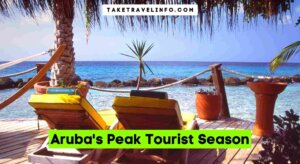 Aruba's Peak Tourist Season
