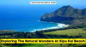 Exploring The Natural Wonders At Kipu Kai Beach