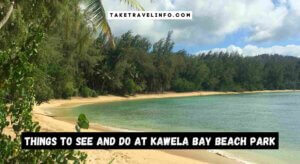 Things To See And Do At Kawela Bay Beach Park