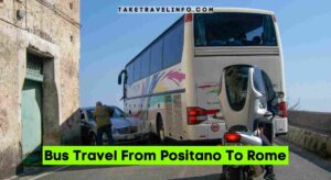 Bus Travel From Positano To Rome