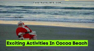 Exciting Activities In Cocoa Beach