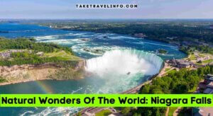 Natural Wonders Of The World: Niagara Falls