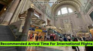Recommended Arrival Time For International Flights