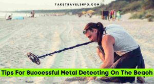 Tips For Successful Metal Detecting On The Beach