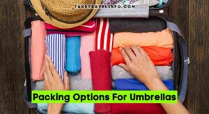 Packing Options For Umbrellas