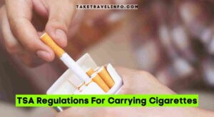 TSA Regulations For Carrying Cigarettes