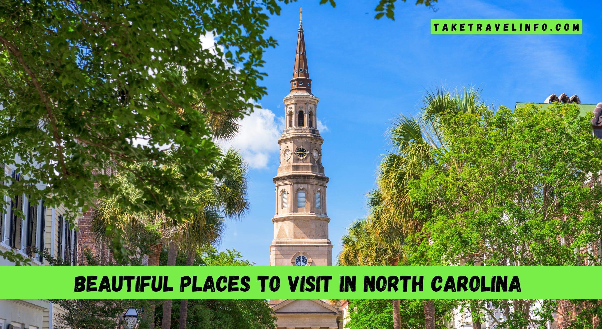Beautiful Places To Visit In North Carolina