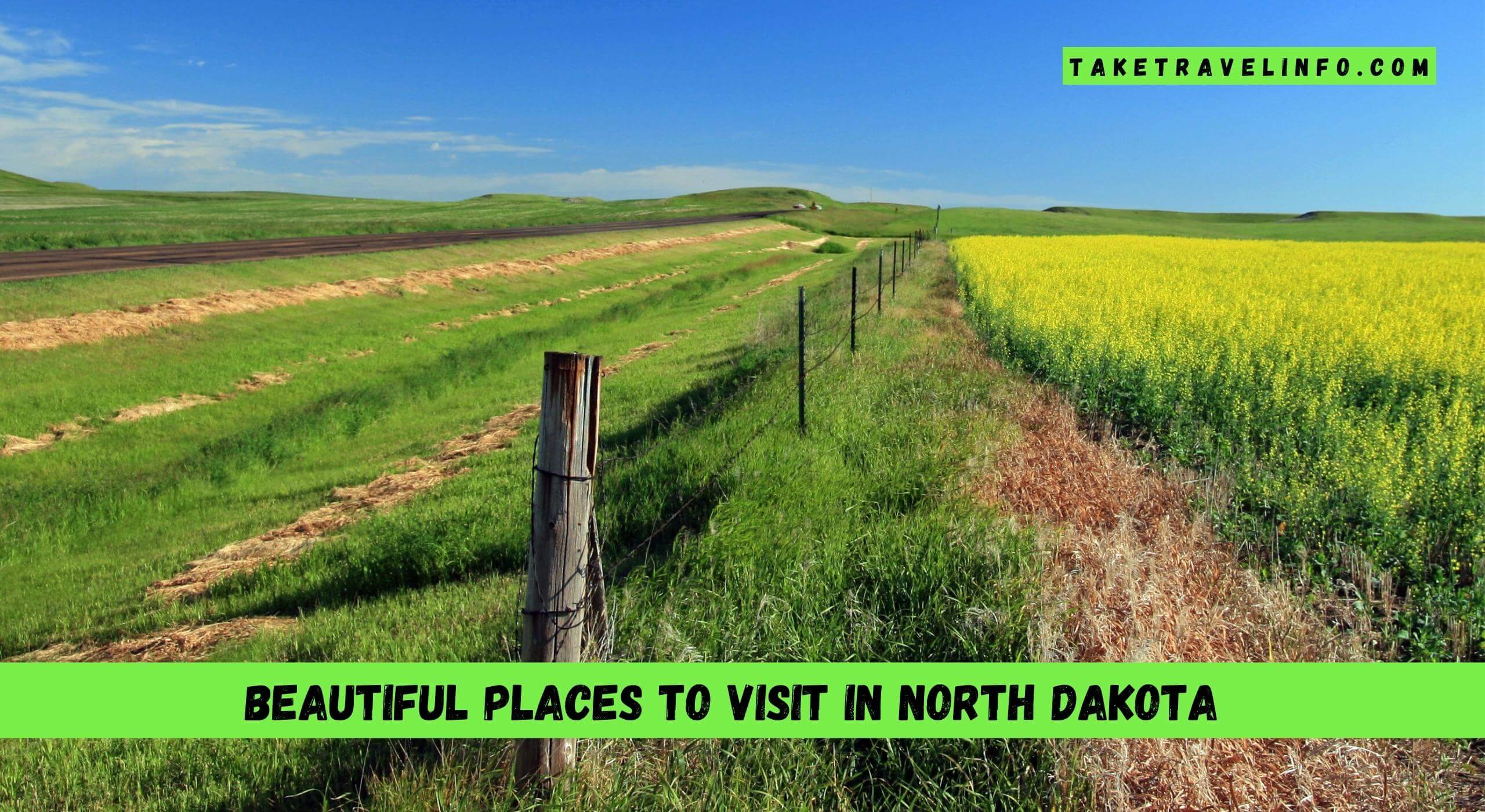 Beautiful Places To Visit In North Dakota
