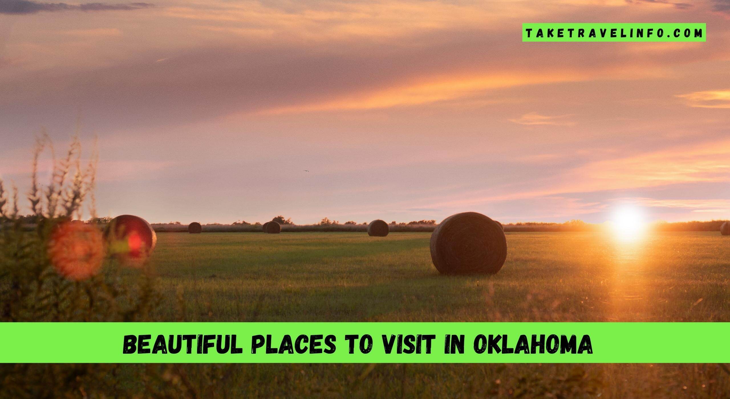 Beautiful Places To Visit In Oklahoma