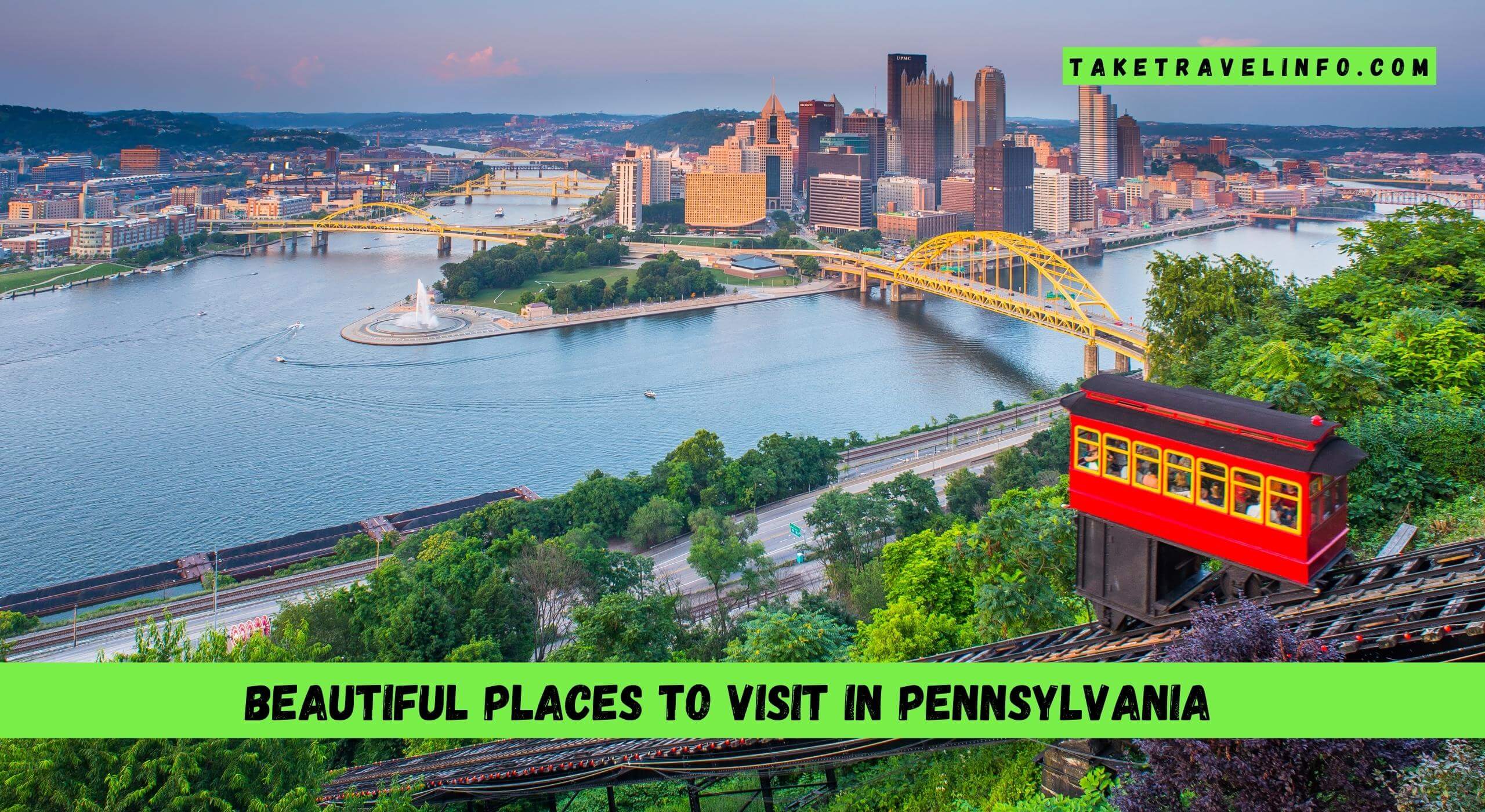 Beautiful Places To Visit In Pennsylvania