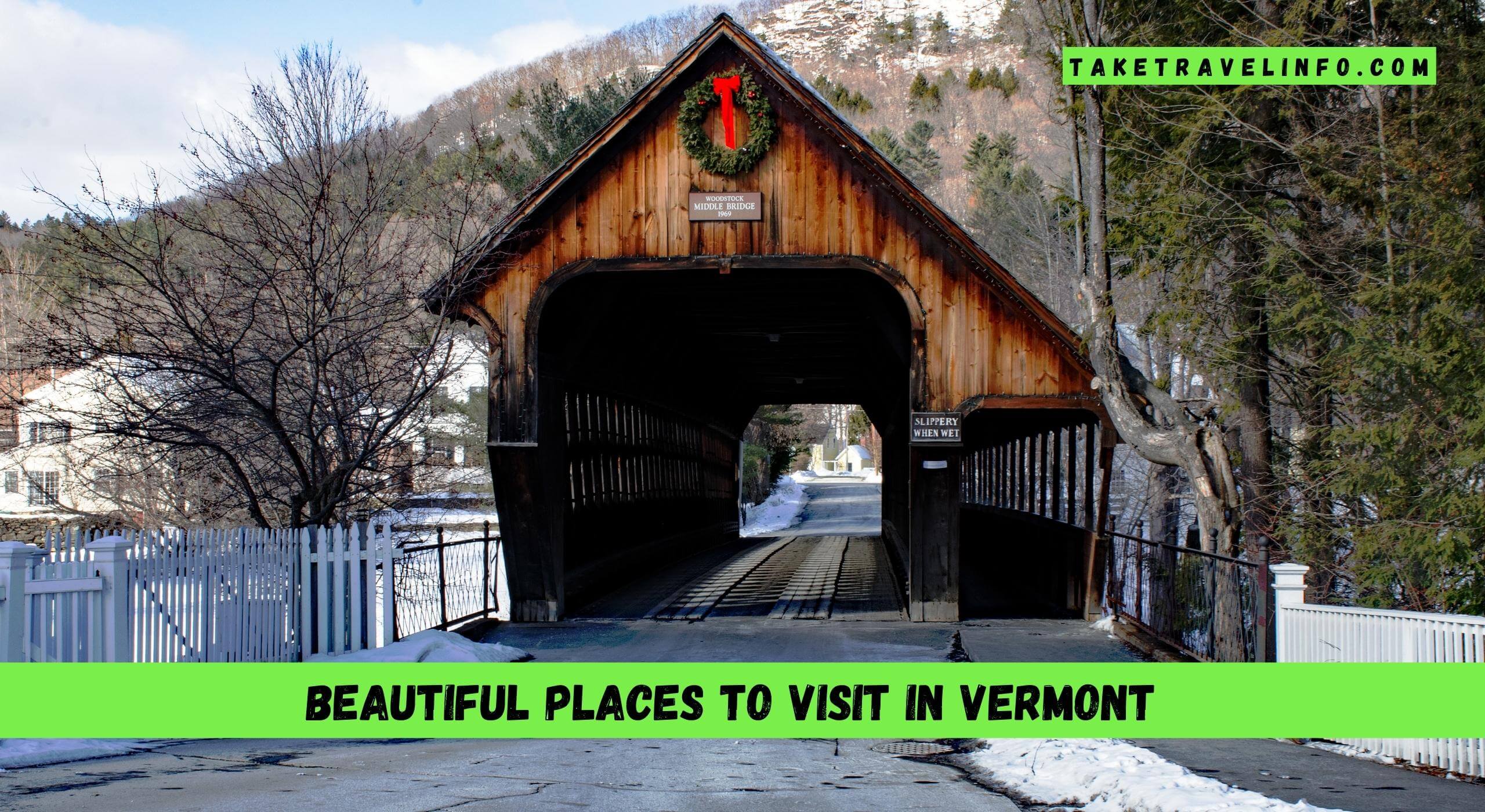 Beautiful Places To Visit In Vermont