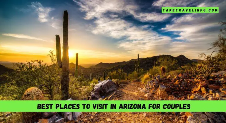 Best Places To Visit In Arizona For Couples