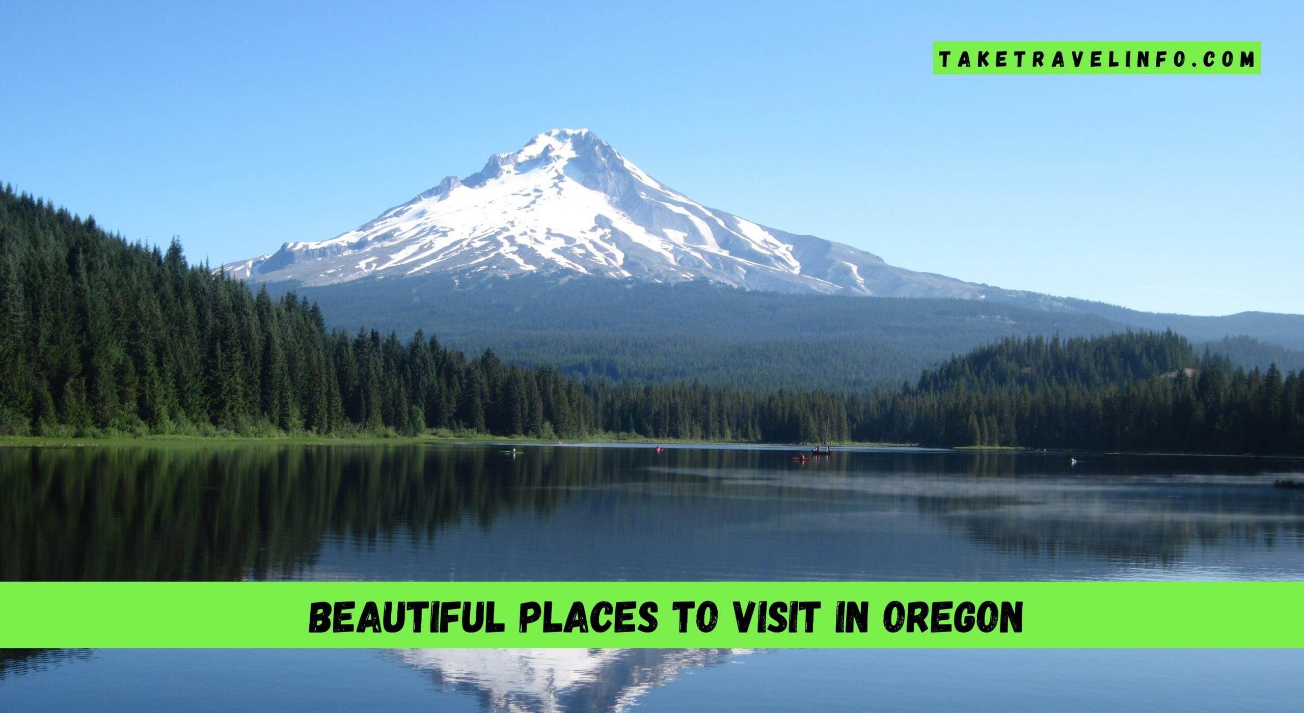 Beautiful Places To Visit In Oregon