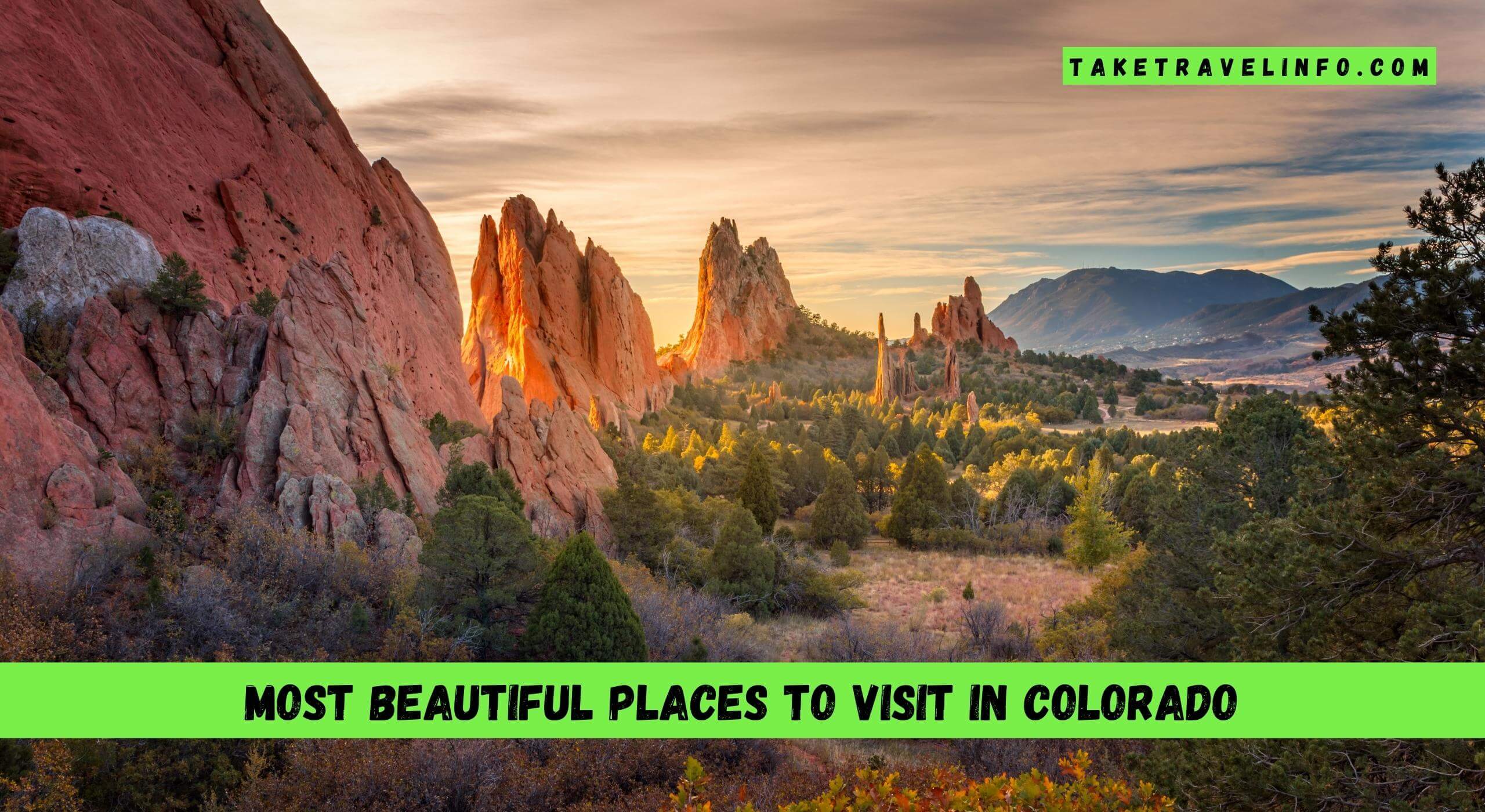 Most Beautiful Places To Visit In Colorado