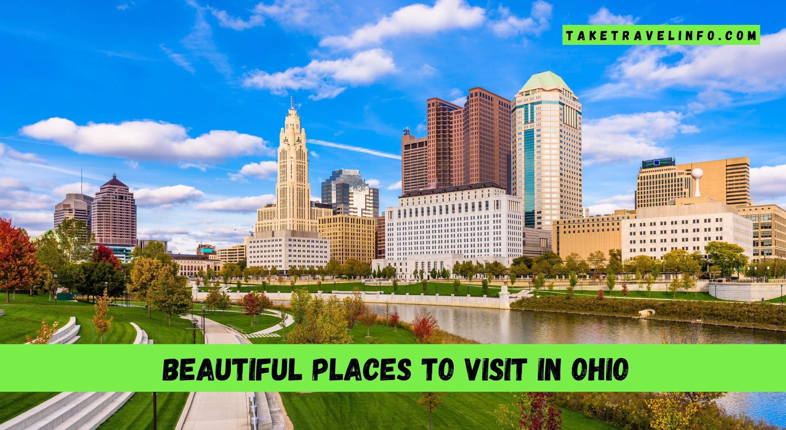 Beautiful Places To Visit In Ohio