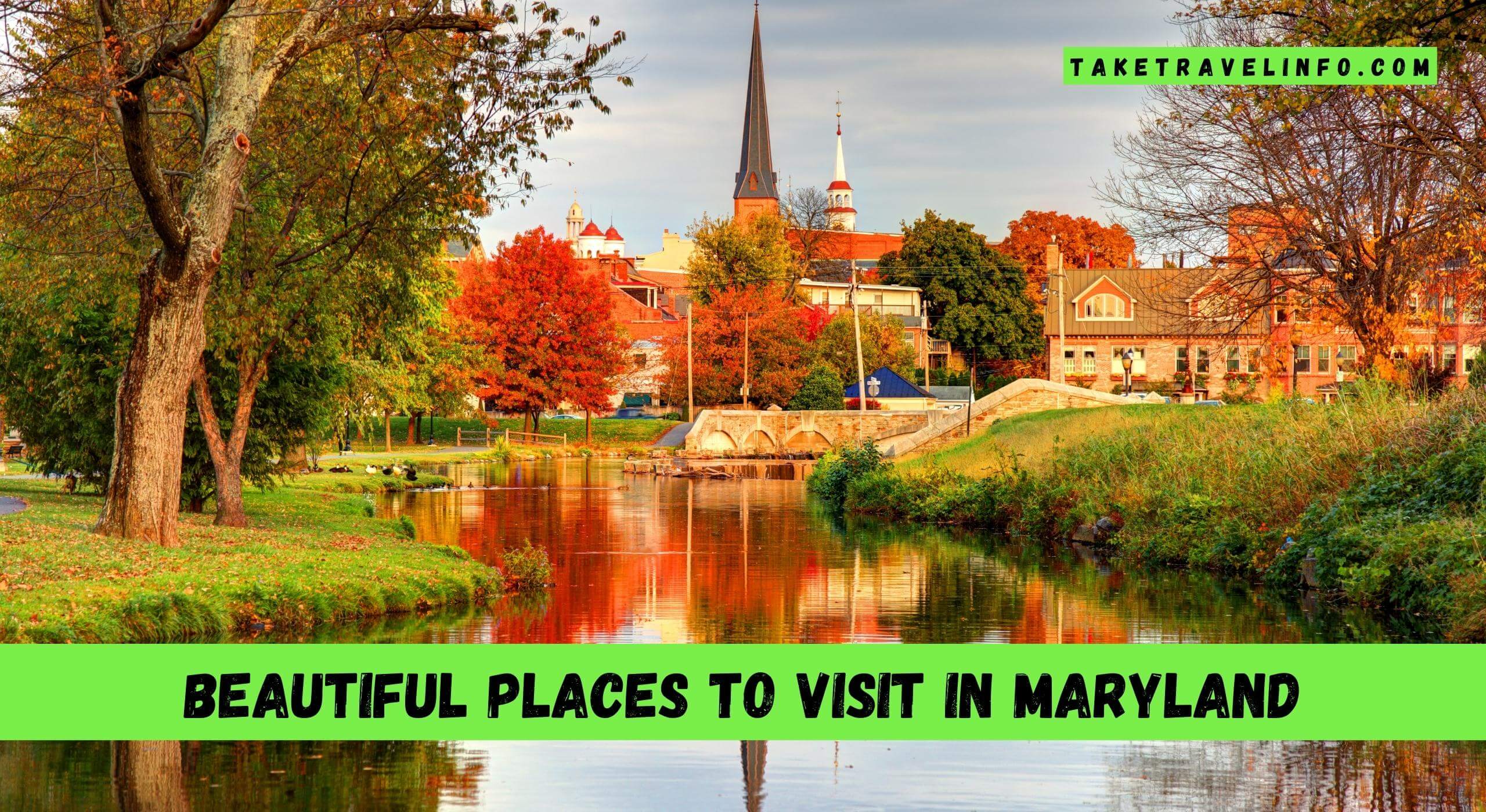 Beautiful Places To Visit In Maryland
