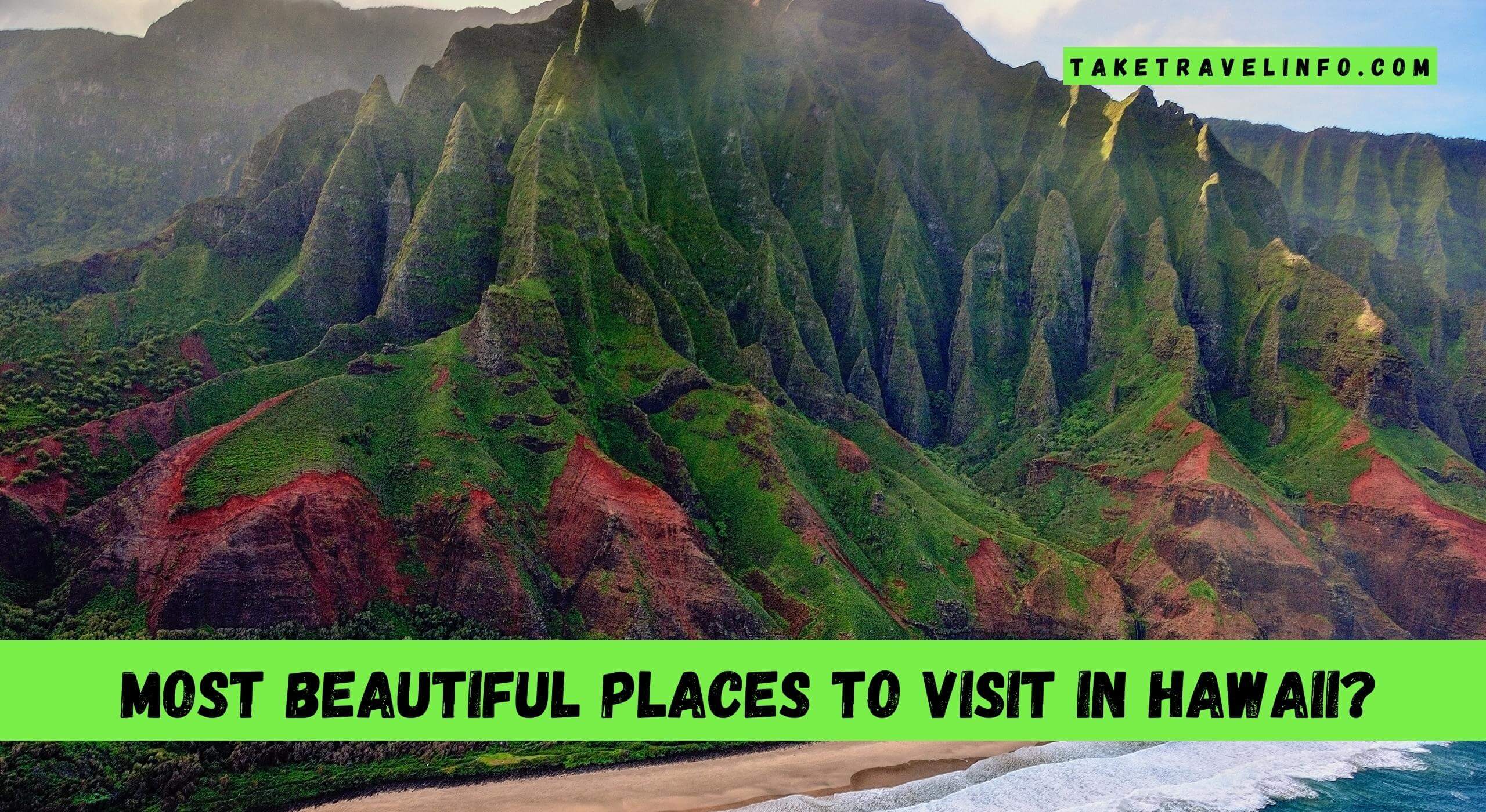 Most Beautiful Places To Visit In Hawaii