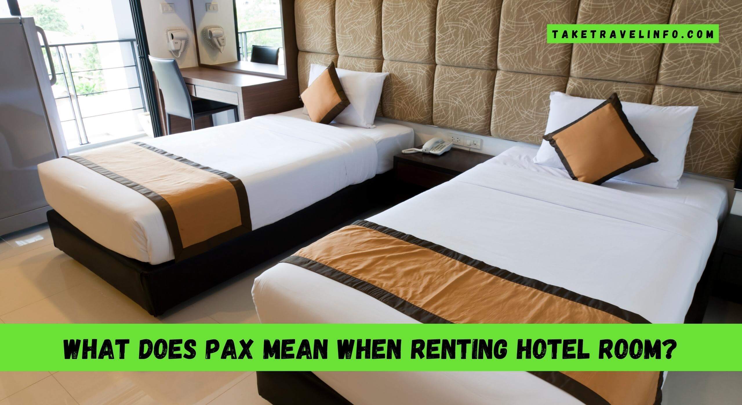 What Does Pax Mean When Renting Hotel Room?
