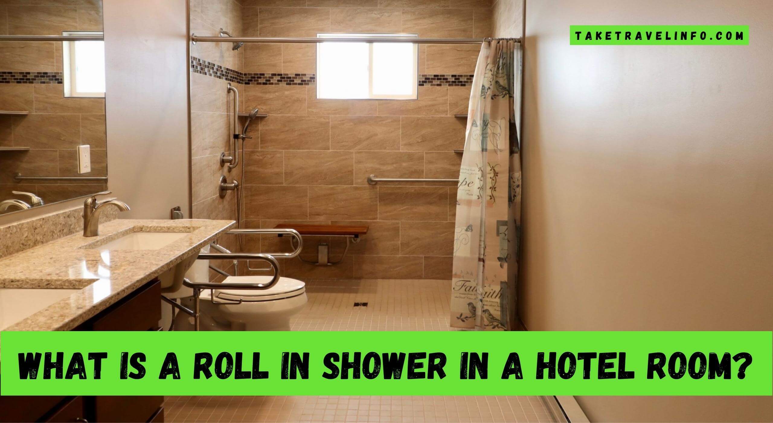 What Is A Roll In Shower In A Hotel Room?