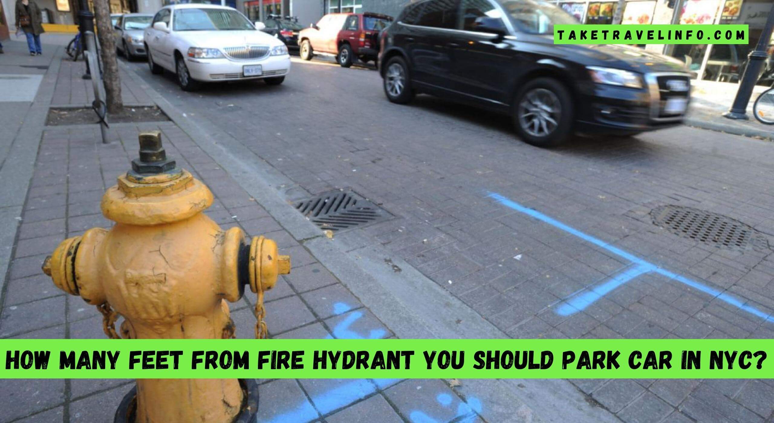 How Many Feet from Fire Hydrant You Should Park Car In Nyc?